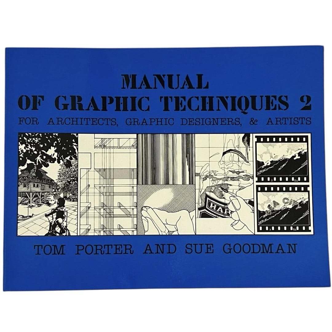 Manual of Graphic Techniques 2 Architects Graphic Designers Tom