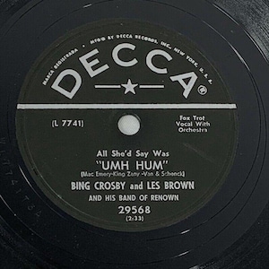 Bing Crosby Les Brown Umh Hum She Is The Sunshine Of Virginia 78 RPM Decca 29568
