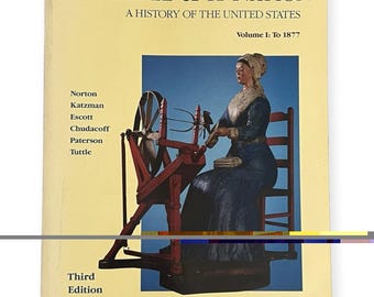 Ein Volk und eine Nation, Band I bis 1877, Norton 1990, 3. Auflage, US-Geschichtsbuch