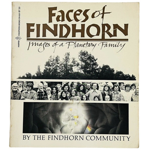 Faces of Findhorn Images Of a Planetary Family 1st Ed Scotland Vtg Paperback