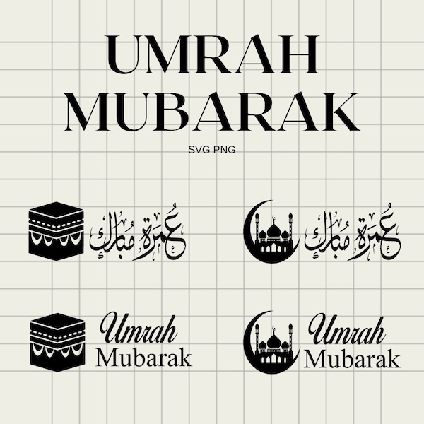 Umrah Mubarak SVG Designs, Umrah Mubarak SVG, Umrah Mubarak Svg, islamique SVG, fichiers cricut islamiques, fichiers Mubarak Cut, arabe Moubarak