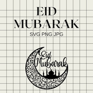 Eid SVG, eid cut file, eid moon svg, Eid Mubarak Svg, Islamic Cut files, Eid Mubarak Cut files, kids eid svg,