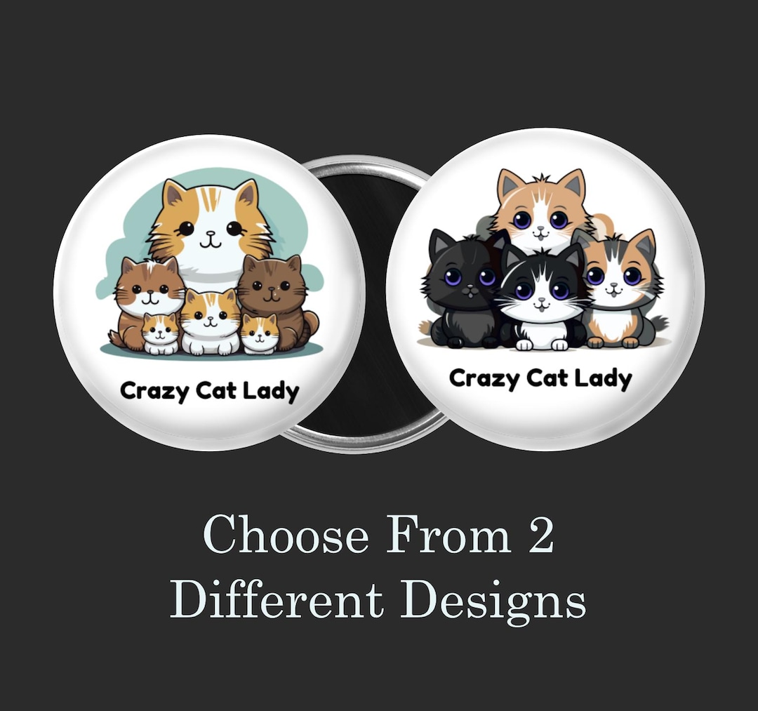 Crazy Cat Lady Magnet Set – Cat Mom Gift - 2.25