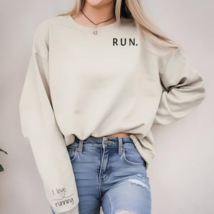 RUN Sweatshirt with Sleeve Print, Minimalist Running Sweatshirt, Running Crewneck, Runner Gift, Marathon Gift,  Marathon Shirt, Runner Shirt