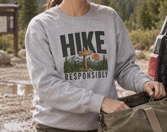 Hike Responsibly sweatshirt | Hiking Mountains Trees Campfire Crewneck