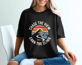 Retro Mountain Sunset T-Shirt, Chase The View Earn The Climb Adventure Tee