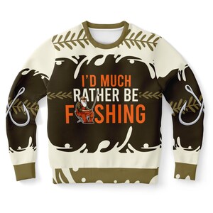 I&#39;d Much Rather Be Fishing&quot; Sweatshirt - Cozy Fishing Apparel - Outdoors Lover&#39;s Giftt