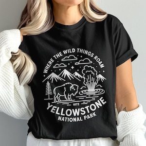 Yellowstone National Park T-Shirt, Buffalo Tee, Where The Wild Things Roam Shirt, Outdoorsy T-Shirt, Bison T Shirt, Nature Lover Gift