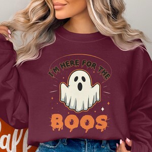 Halloween Ghost Sweatshirt, I&#39;m Here For The Boos, Spooky Season