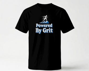 Powered By Grit T-Shirts, Motivational Runner, Climbing Mountain Graphic Tee, Fitness Perseverance Workout Shirt