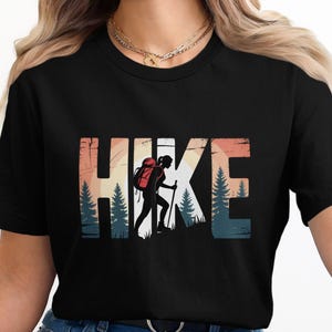 Hike T-Shirt, Hiking Lover Gift, Outdoor Adventure Tee, Mountain Hiking Shirt, Nature, Hiking, Trekking T Shirt