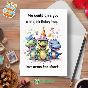 Carte d'anniversaire sur le thème des dinosaures, bras trop courts, carte d'anniversaire amusante