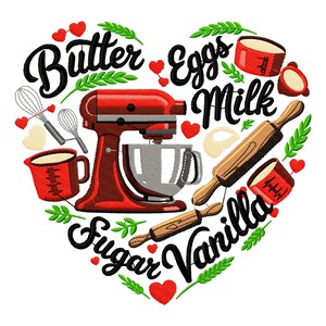 Puede incluir: Un diseño en forma de corazón con ingredientes y herramientas para hornear. Una batidora de pie roja, batidores, rodillos y tazas medidoras están rodeados por las palabras "Mantequilla, Huevos, Leche, Azúcar, Vainilla". Corazones rojos y ramitas verdes añaden elementos decorativos.
