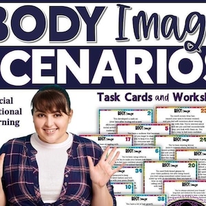 Body Image Scenarios | Body Positivity | Self-Love | Body Struggles Situation Cards and Worksheets | Self-Awareness Scenarios | Task Cards