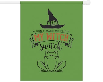 Witch Switch Garden & House Banner, Halloween Banner, Halloween Decor, Halloween Sign, Halloween Witch, Witch Banner, Witch Sign