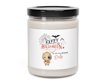 Happy Halloween To All My Dolls Scented Soy Candle, 9oz, Halloween Decor, Halloween Candles, Voodoo Dolls, Voodoo Doll Candles, Halloween