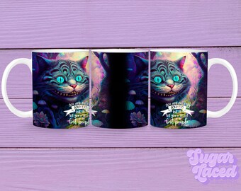 You Are Entirely Bonkers 11, 12 e 15oz Mug Wraps, Alice nel paese delle meraviglie Mug PNG - Download digitale istantaneo