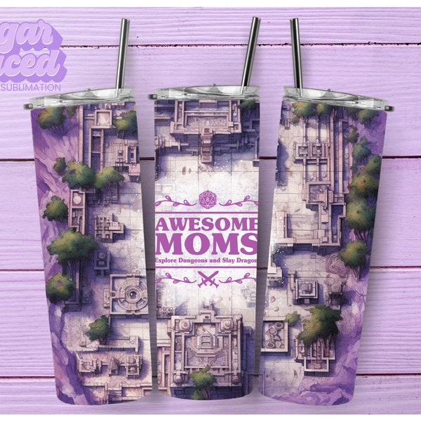 Awesome Moms Explore Dungeons & Slay Dragons 20oz Skinny Tumbler Sublimation Design Digital Download PNG Instant DIGITAL ONLY,  Tumbler Wrap