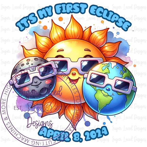 It's My First Eclipse Onesie or T-Shirt Design, 2024 Eclipse PNG, Digital Download ONLY