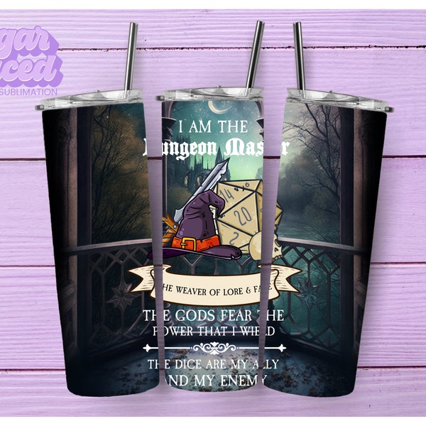 I Am The Dungeon Master 20oz Skinny Tumbler Sublimation Design Digital Download PNG Instant DIGITAL ONLY, DnD Tumbler Wrap