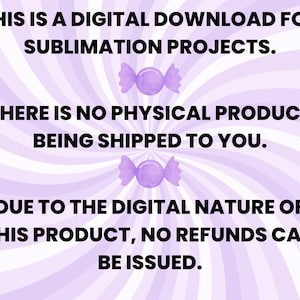Pu&ograve; includere: Sfondo a strisce viola e bianco con il testo: "Questo &egrave; un download digitale per progetti di sublimazione. Non c'&egrave; alcun prodotto fisico che ti verr&agrave; spedito. A causa della natura digitale di questo prodotto, non &egrave; possibile emettere rimborsi."