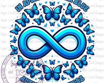 In April We Wear Blue T-Shirt Design, Autism Awareness Month PNG, Digital Download ONLY