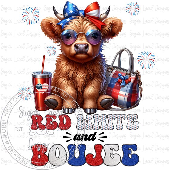 Patriotic Highland Cow Design, Memorial Day Fourth of July PNG, Red White and Boujee Sublimation PNG 300 DPI, Digital Download