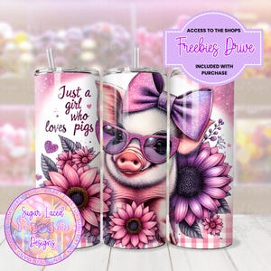 Just A Girl Who Loves Pigs Tumbler Wrap, Cute Pig 20oz Skinny Tumbler Wrap PNG, Funny Pig Tumbler Wrap PNG, Sublimation Tumbler Design