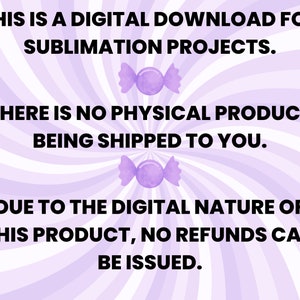 Pode incluir: Fundo listrado roxo e branco com o texto: "Esta &eacute; uma transfer&ecirc;ncia digital para projetos de sublima&ccedil;&atilde;o. N&atilde;o h&aacute; nenhum produto f&iacute;sico que seja enviado para voc&ecirc;. Devido &agrave; natureza digital deste produto, n&atilde;o podem ser emitidos reembolsos."