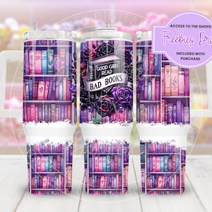 May include: A white tumbler with a purple and pink bookshelf design. The bookshelf is filled with books with different coloured spines. The text "Good Girls Read Bad Books" is on the front of the tumbler.