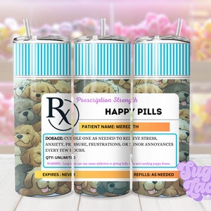Happy Pills Prescription Puppies, Custom Name 20oz Skinny Tumbler Wrap Design, PNG, Digital Download ONLY