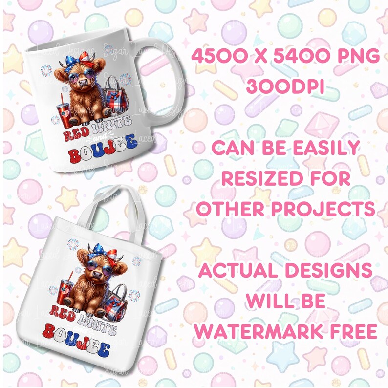 May include: A white ceramic mug and a white tote bag, each featuring a graphic of a brown highland cow wearing a red, white, and blue bow and sunglasses, with a drink and a plaid bag. Text reads RED WHITE and BOUJEE. 4500 x 5400 PNG 300DPI.