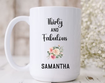 Personalized 30 and Fabulous Birthday Mug, 30th Birthday gift for her, Happy 30th Birthday gift, 30th Birthday Gifts for Women, Birthday