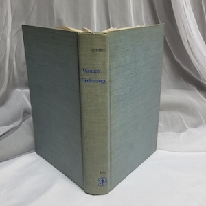 VTG 1963 Vacuum Technology Andrew Guthrie Alameda State College Physics Textbook