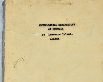 Archäologische Ausgrabungen in Kukulik St.Lawrence Island Alaska 1936 Buch