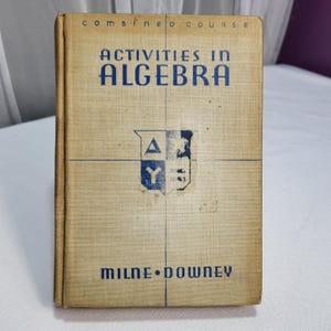 Activiteiten in algebra Een gecombineerde cursus wiskunde, vintage 1937
