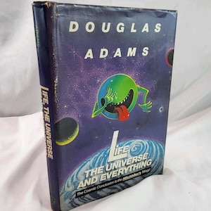 Life the Universe and Everything Douglas Adams 1982 HC DJ BCE Hitchhikers Guide