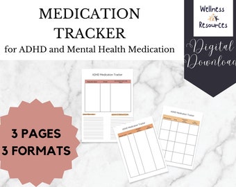 May include: A digital download featuring a medication tracker for ADHD and mental health. The design includes three pages in three formats. The text on the image reads "MEDICATION TRACKER for ADHD and Mental Health Medication". The image also includes the text "Digital Download".