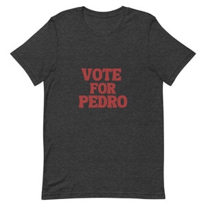 Vote for Pedro Napoleon Dynamite T-shirt