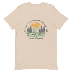 Not All Those Who Wander Are Lost T-shirt