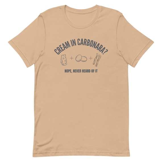 No Cream in Carbonara T-shirt - Etsy