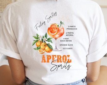 Celebrate in style: Aperol Spritz T-shirt. Aperol T-shirt. Birthday gift for women. Feeling Spritzy. Party T-shirt. Aperol shirt. Gift.