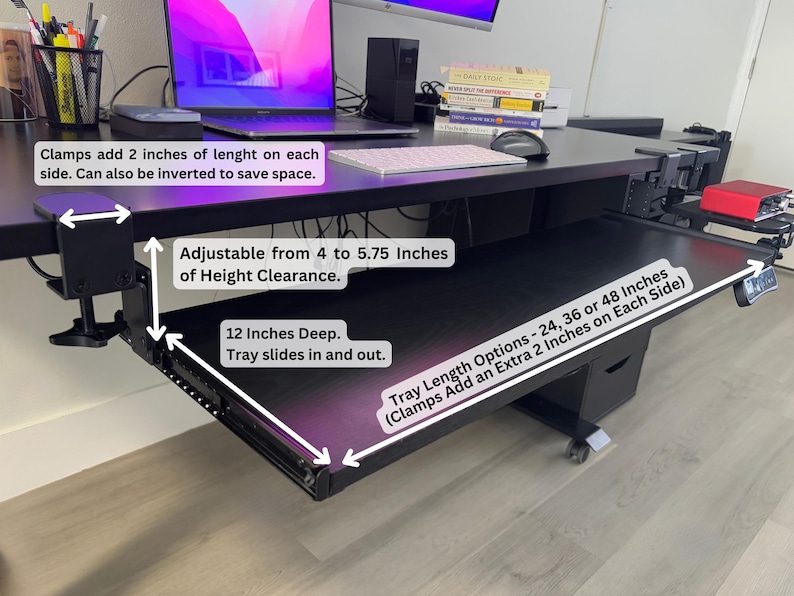 Puede incluir: Escritorio negro con bandeja deslizante para teclado. La bandeja tiene 30 cm de profundidad y es ajustable de 10 a 14,6 cm de altura. Opciones de longitud de la bandeja: 61, 91 o 122 cm. Las abrazaderas a&ntilde;aden 5 cm de longitud a cada lado.