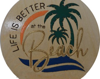 02-Life Is Better at the Beach Wood Plaque – Hand‑Burned Pyrography Sign