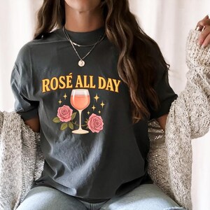 Rosé All Day Comfort Colors Tee: Wine Lover&#39;s Brunch Shirt