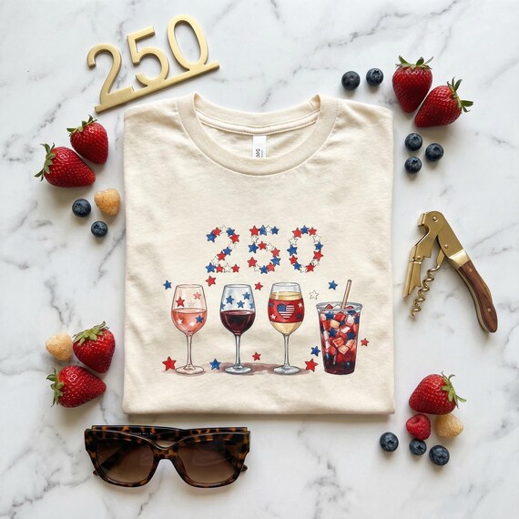 250th Anniversary USA Wine Patriotic Shirt Semiquincentennial Tee, Fourth of July, American Milestone Celebration
