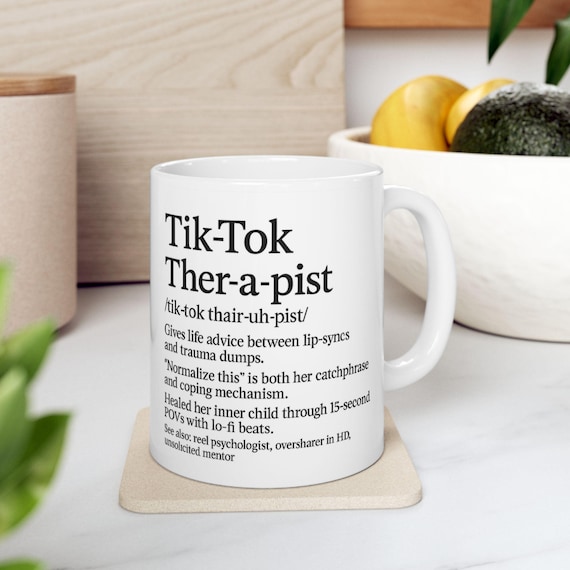 TikTok Therapy Ceramic Mug: Funny Coffee Cup, Gen Z Humor
