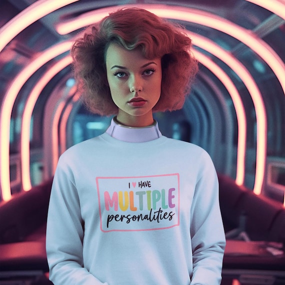 I have Multiple Personalities  Sweatshirt, Humorous Sweatshirt, Sarcastic Top Mental Health Apparel, Boss of Me Shirt  Snarky saying