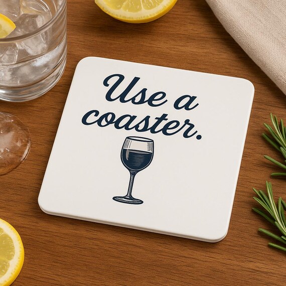 Use a Coaster Cork Drink Coaster – Funny Wine Coaster Gift, Bar Cart Decor, Housewarming Hostess Gift, Sarcastic Barware