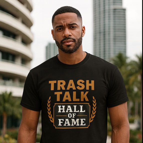 Trash Talk Hall of Fame Tee: Funny Fantasy Football Bella+Canvas Shirt